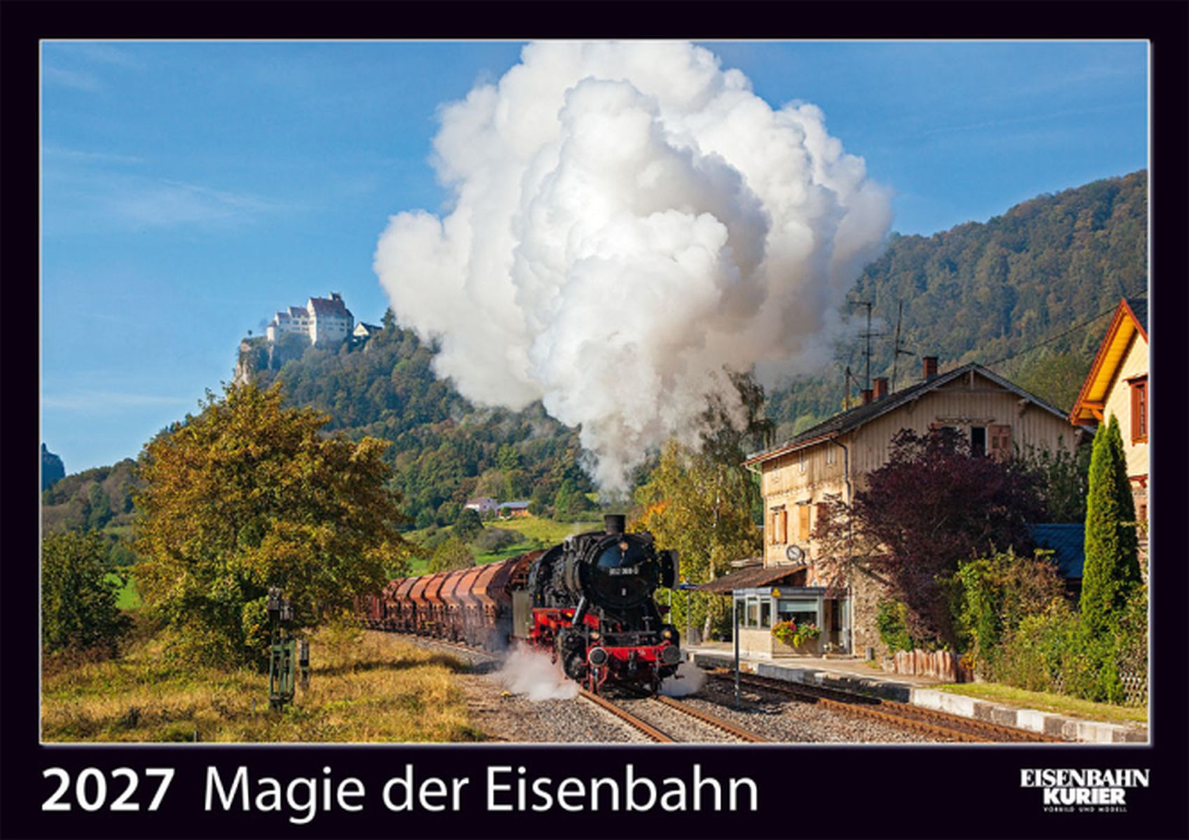 EK-Verlag 5989 - Kalender Magie der Eisenbahn 2027 – Premium-Kalender im A2-Format