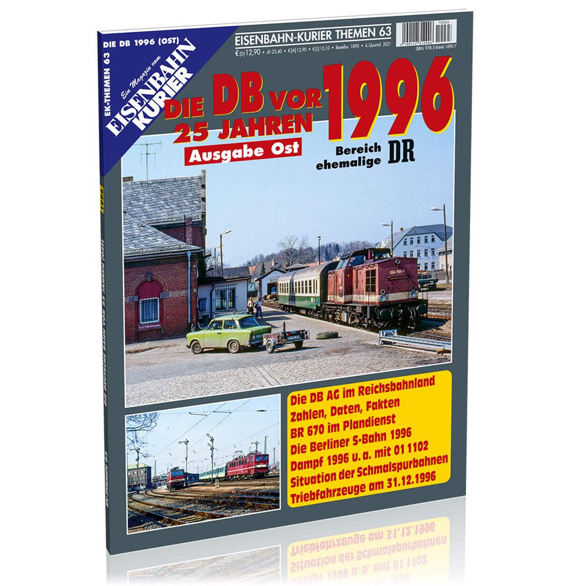 EK-Verlag 1890 - Zeitschrift - Eisenbahn Kurier - Die DB vor 25 Jahren - 1996 Ausgabe Ost