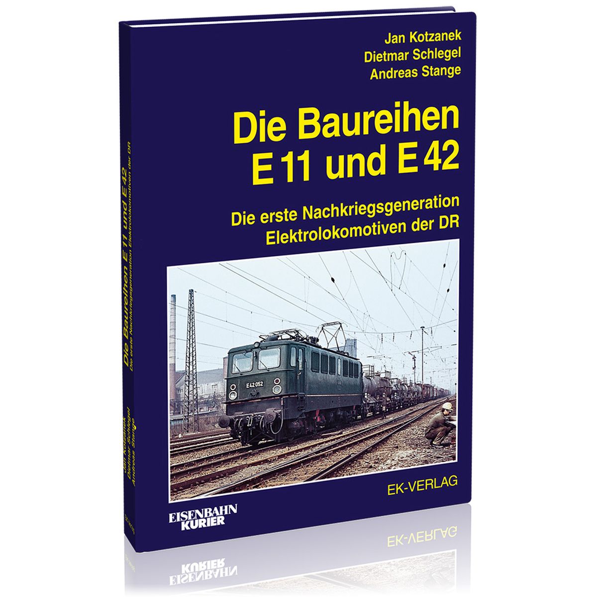 EK-Verlag 6034 - Buch - Eisenbahn Kurier - Die Baureihe E11 und E42 - Die erste Nachkriegsgeneration Elektrolokomotiven der DR