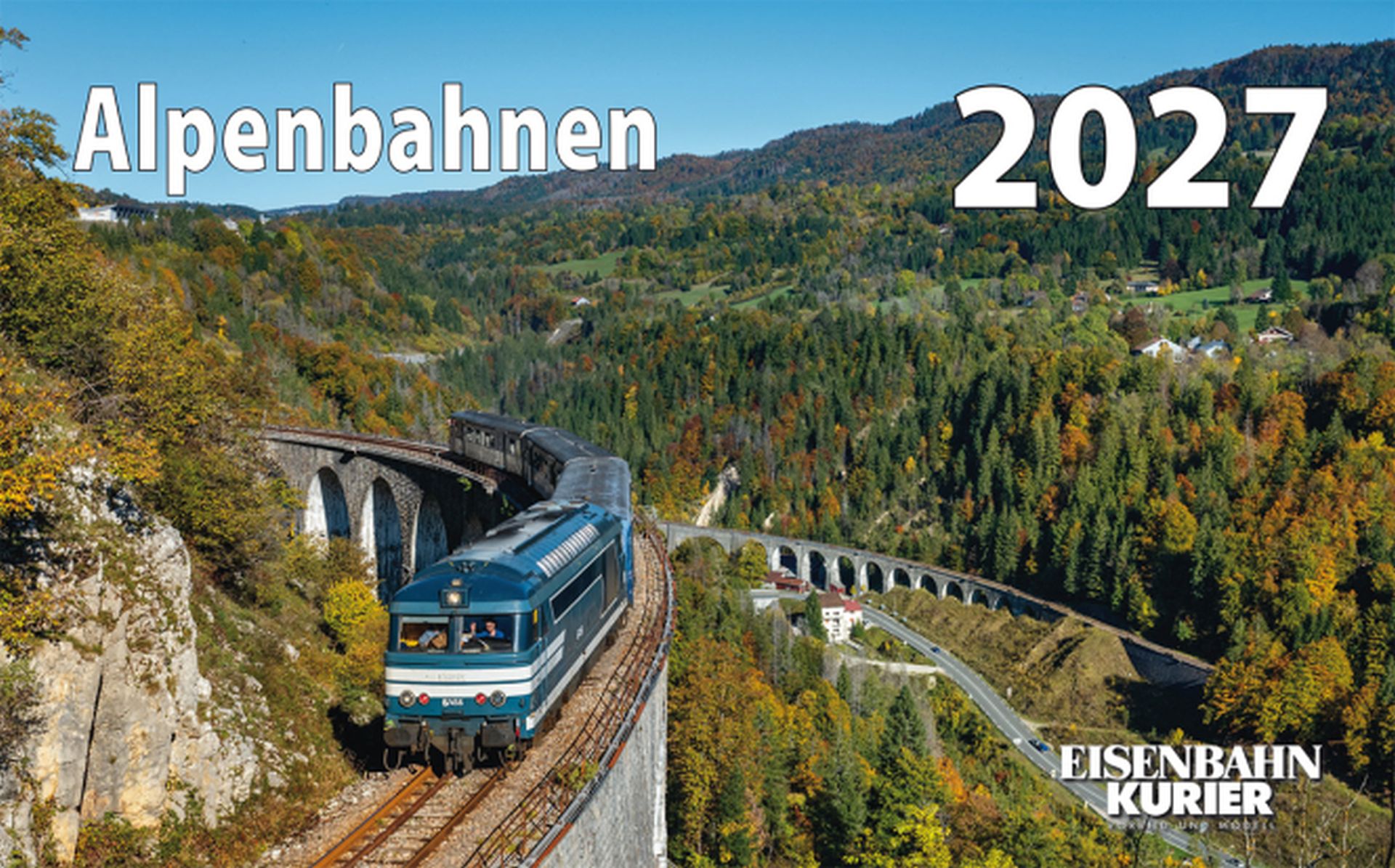 EK-Verlag 5980 - Kalender Alpenbahnen 2027 – Eisenbahnzauber zwischen Gipfeln und Tälern