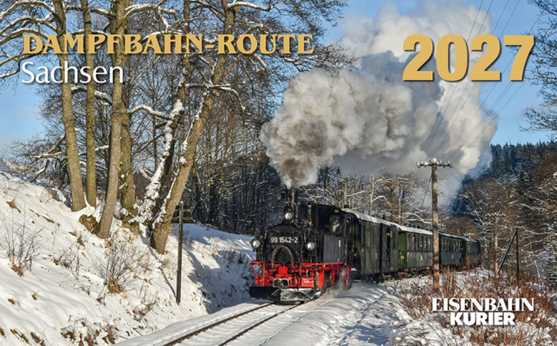 EK-Verlag 5982 - Kalender Dampfbahn-Route Sachsen 2027 – 25 Motive aus Sachsen