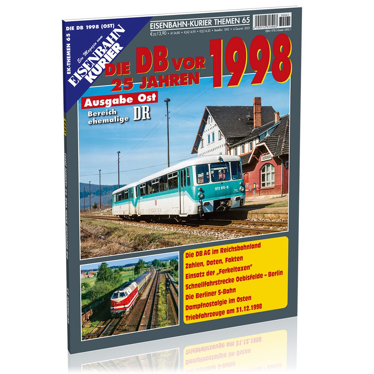EK-Verlag 1892 - Zeitschrift - Eisenbahn Kurier - Die DB vor 25 Jahren - 1998 Ausgabe Ost