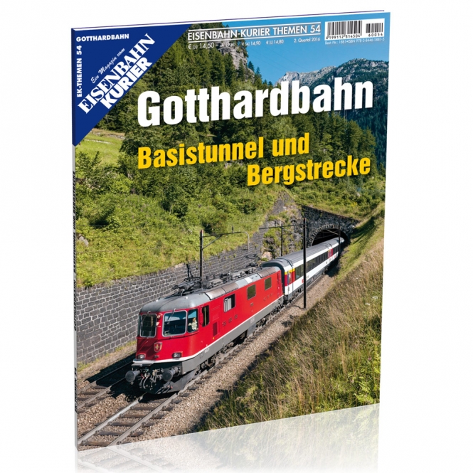 EK-Verlag 1881 - Zeitschrift - Eisenbahn Kurier - Gotthardbahn Basistunnel und Bergstrecke