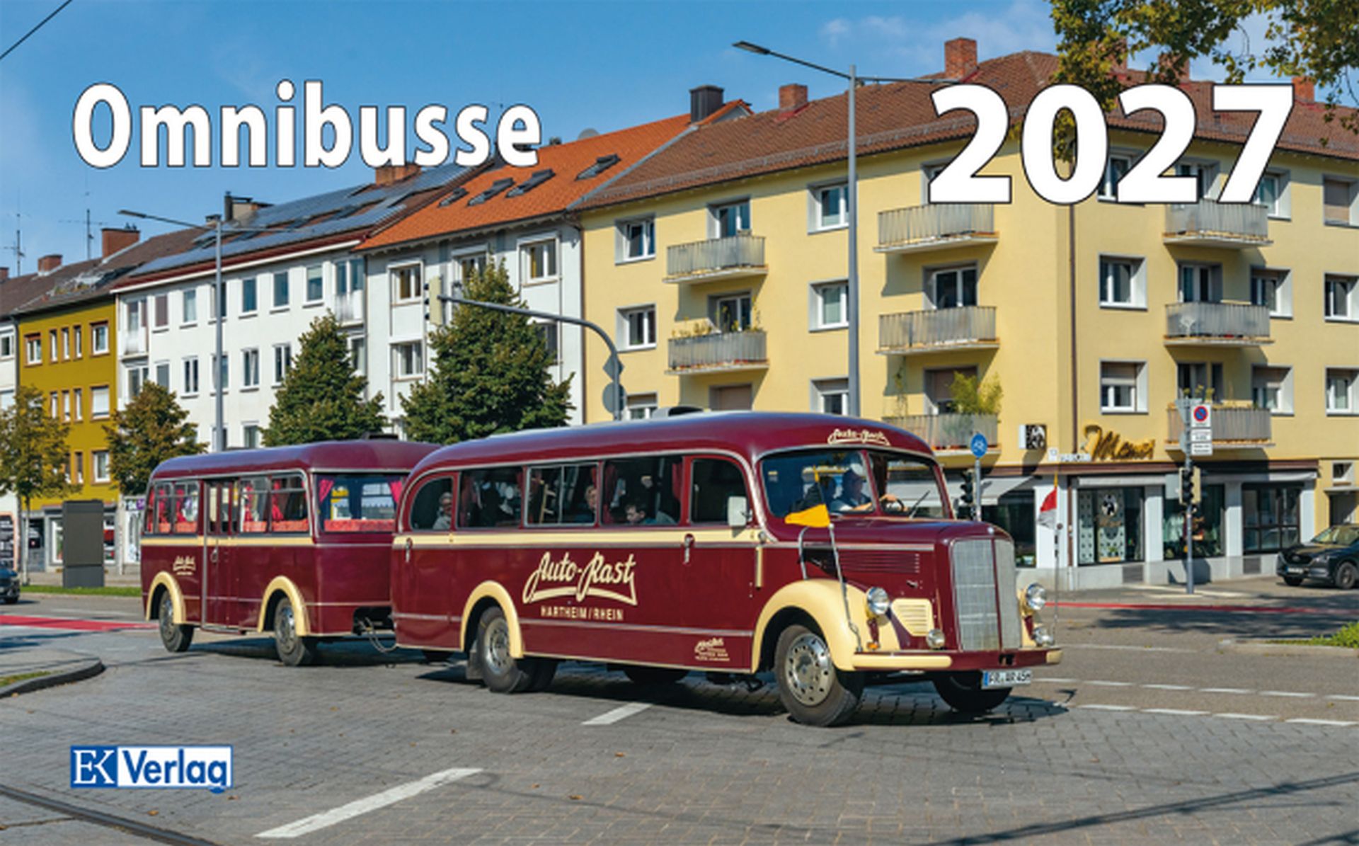 EK-Verlag 5987 - Kalender Omnibusse 2027 – historische Busse in Deutschland und Europa