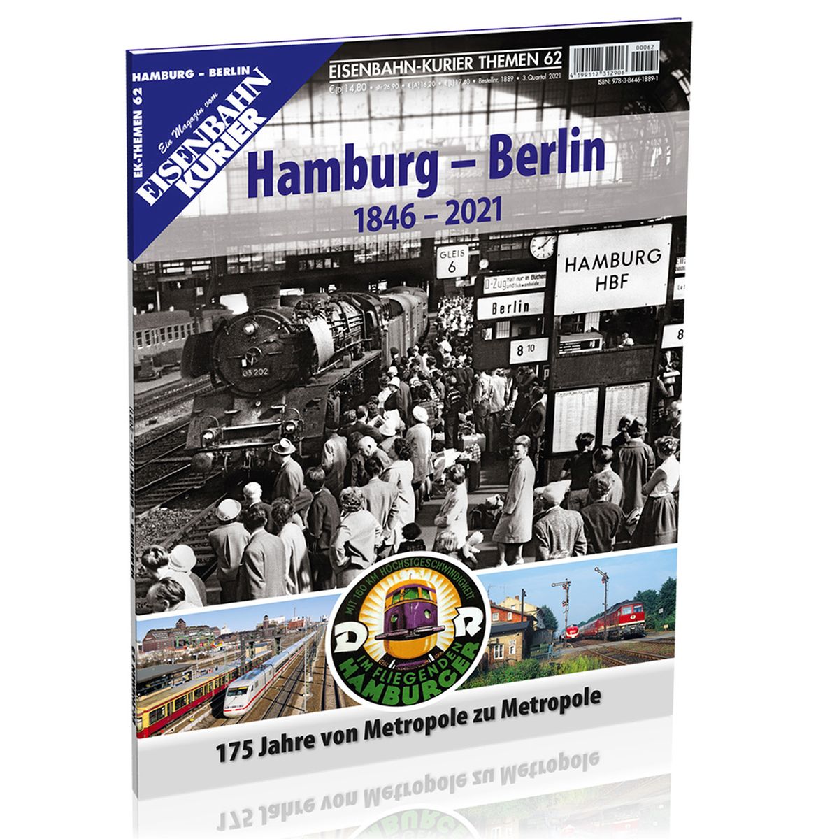 EK-Verlag 1889 - Zeitschrift - Eisenbahn Kurier - Berlin - Hamburg (1846-2021)