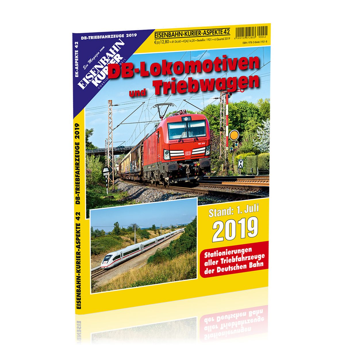 EK-Verlag 1921 - Zeitschrift - Eisenbahn Kurier - DB-Lokomotiven und Triebwagen - Stand 1. Juli 2019