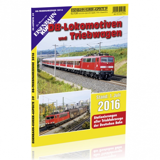 EK-Verlag 1918 - Zeitschrift - Eisenbahn Kurier - DB-Lokomotiven und Triebwagen - Stand 1. Juli 2016