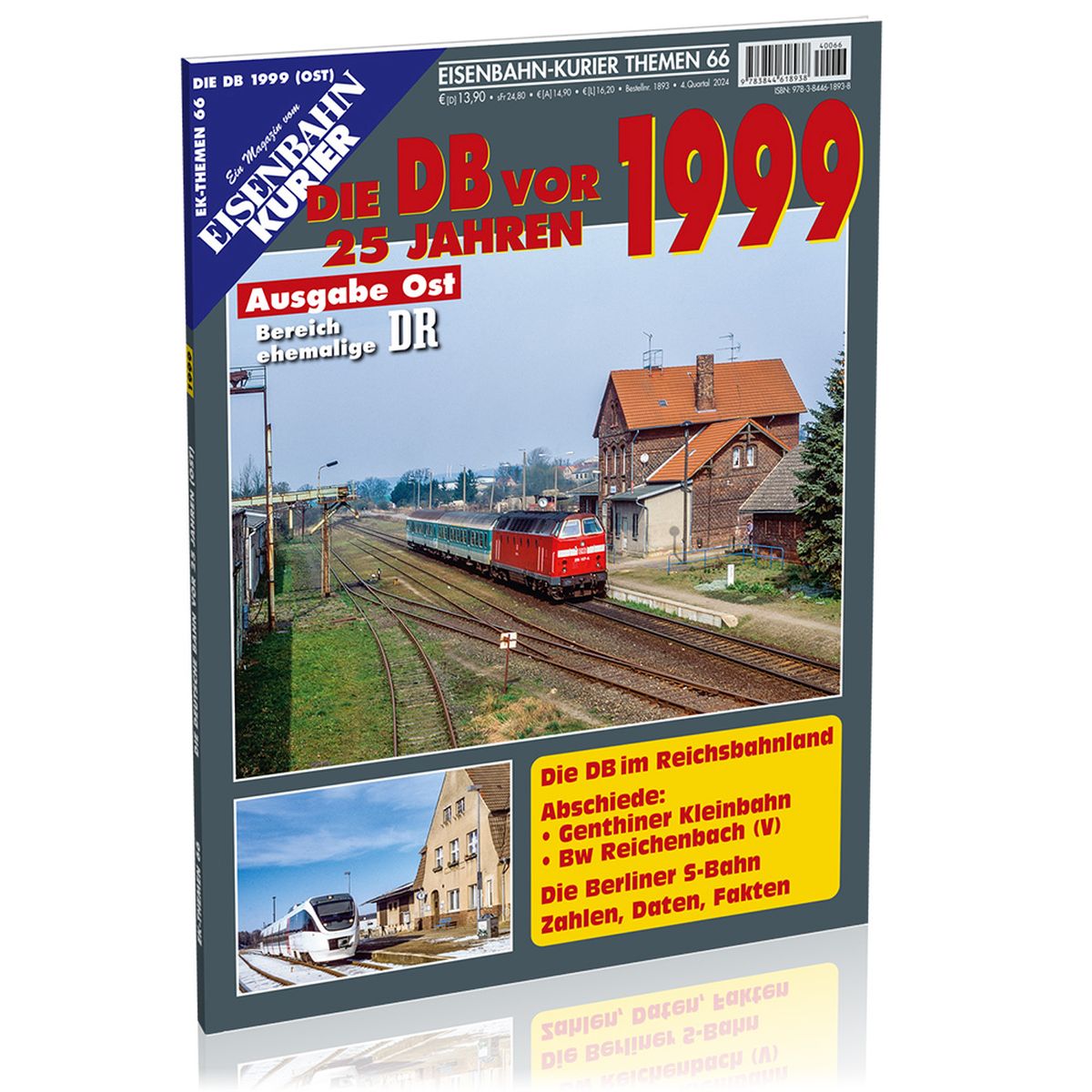 EK-Verlag 1893 - Zeitschrift - Eisenbahn Kurier - Die DB vor 25 Jahren - 1999 Ausgabe Ost